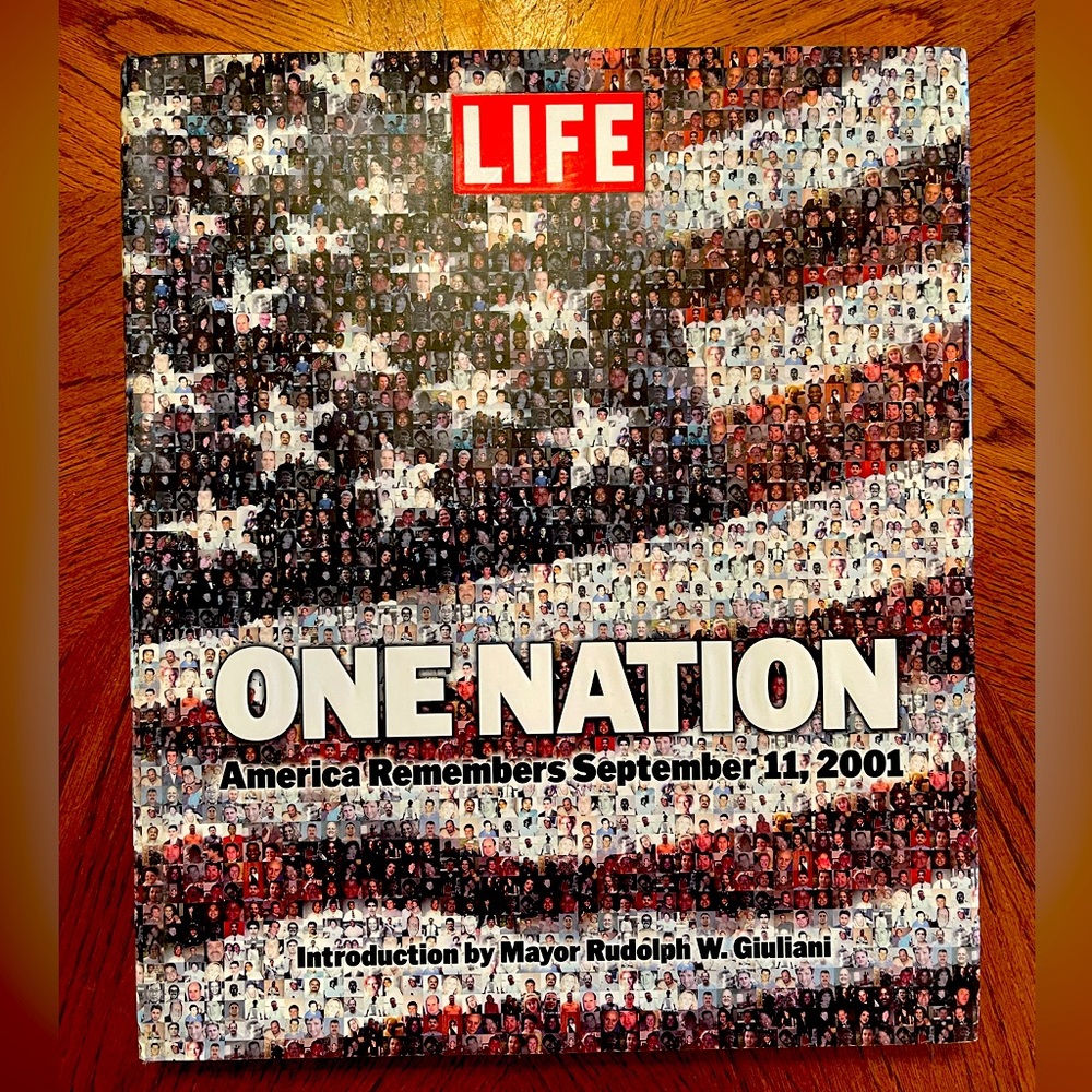 Life One Nation America Remembers September 11, 2001 Book